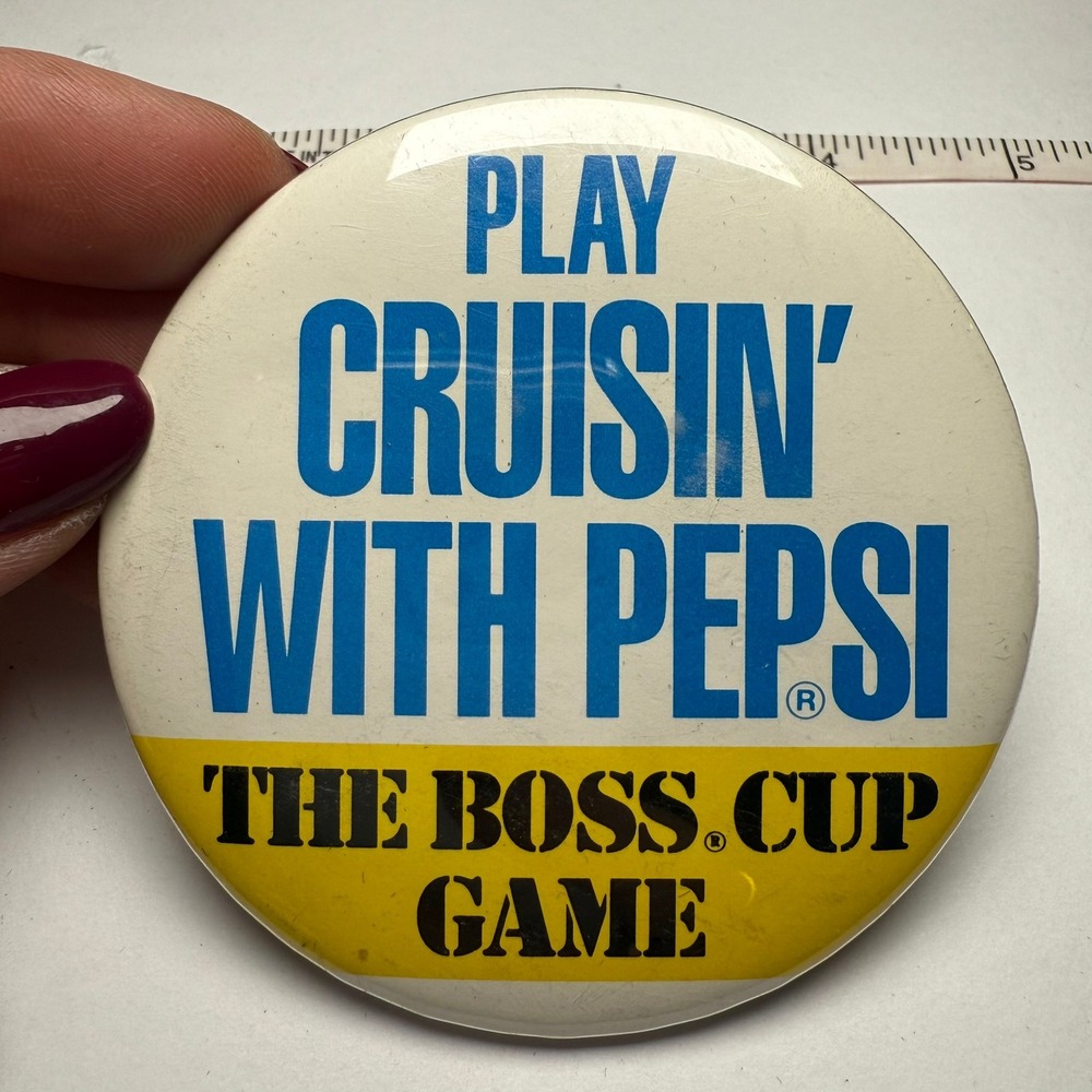 Vintage Pepsi "Play Cruisin' with Pepsi" The Boss Cup Game Advertising Button 3"